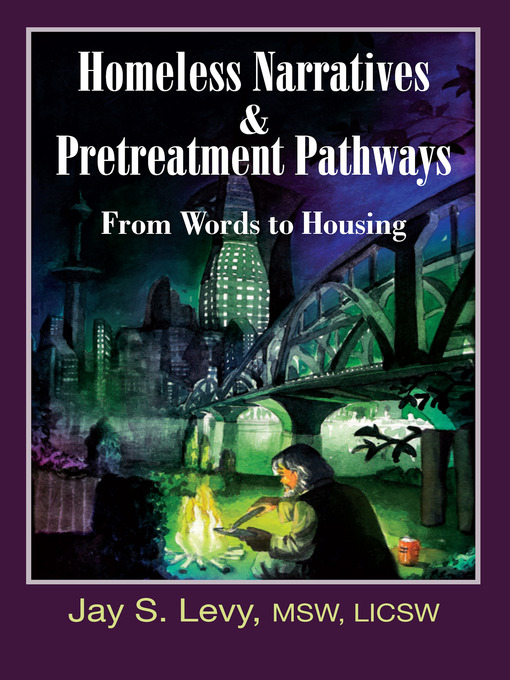 Cover image for Homeless Narratives & Pretreatment Pathways